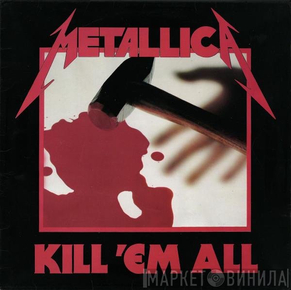Metallica - Kill 'Em All