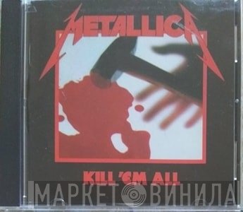 Metallica - Kill 'Em All
