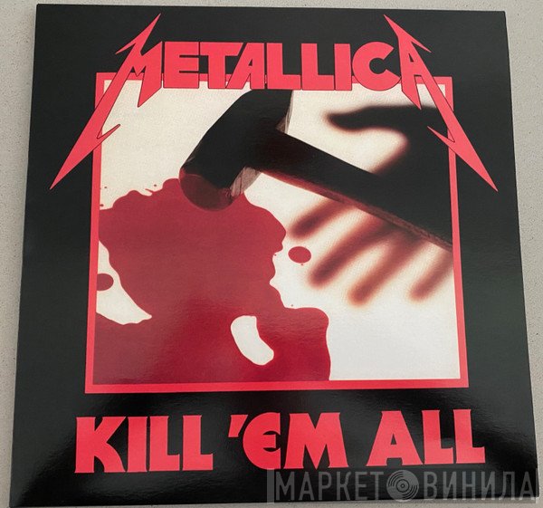 Metallica  - Kill 'Em All