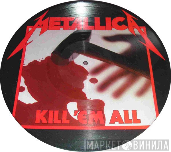 Metallica  - Kill 'Em All
