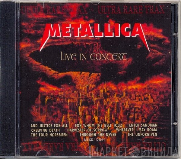 Metallica  - Live In Concert