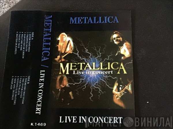 Metallica  - Live In Concert