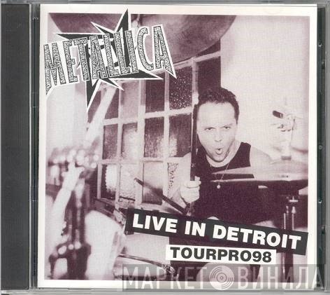 Metallica  - Live In Detroit