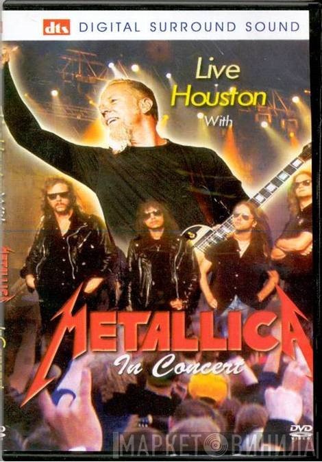 Metallica  - Live In Houston