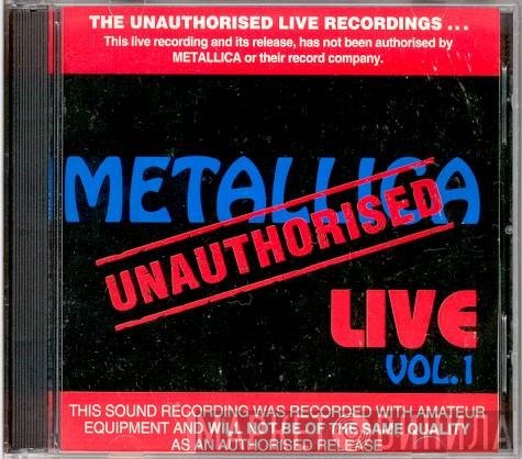 Metallica  - Live Vol. 1