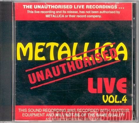 Metallica  - Live Vol.4