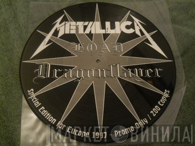 Metallica  - Load Dragonslayer