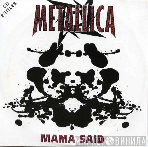 Metallica  - Mama Said