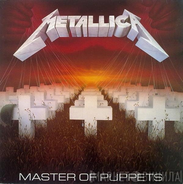 Metallica  - Master Of Puppets