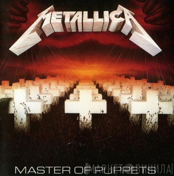 Metallica  - Master Of Puppets