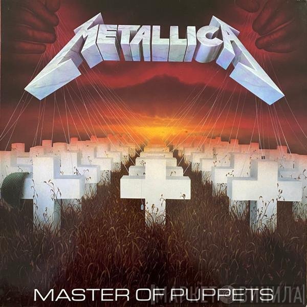 Metallica  - Master Of Puppets