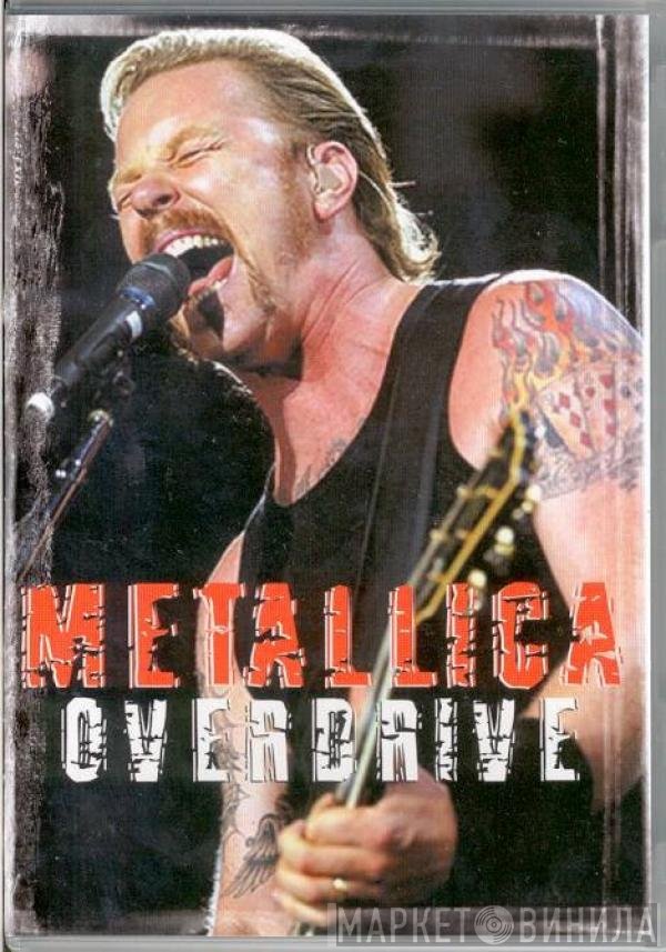 Metallica  - Overdrive