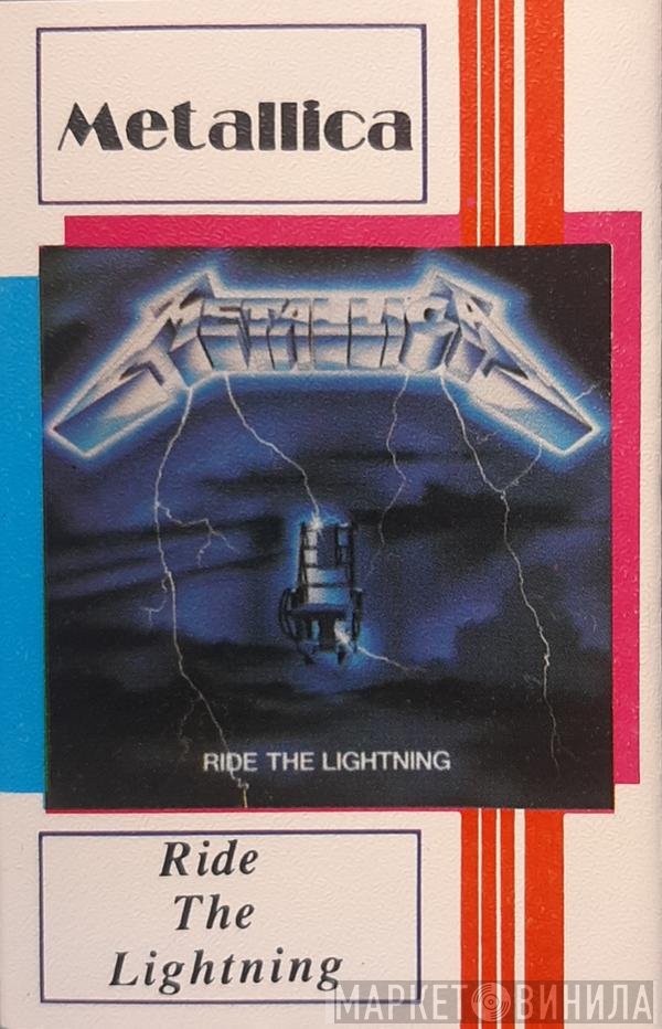 Metallica  - Ride The Lightning