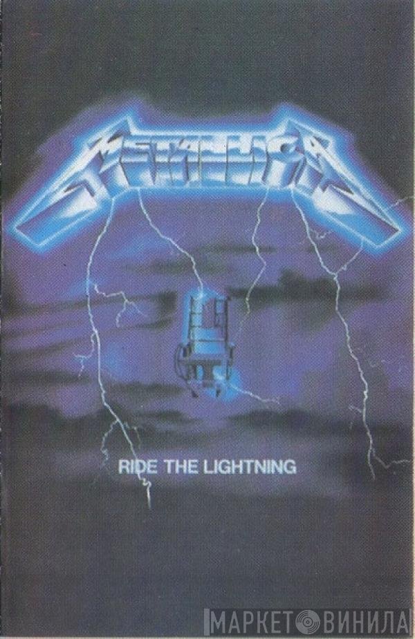 Metallica  - Ride The Lightning