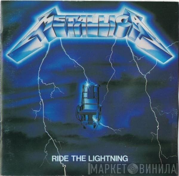Metallica  - Ride The Lightning