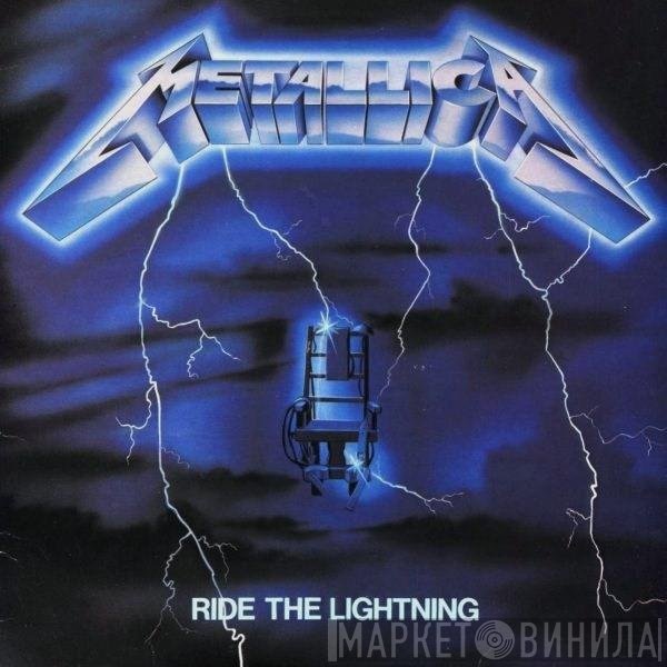 Metallica  - Ride The Lightning