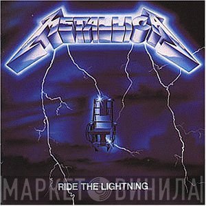 Metallica  - Ride The Lightning