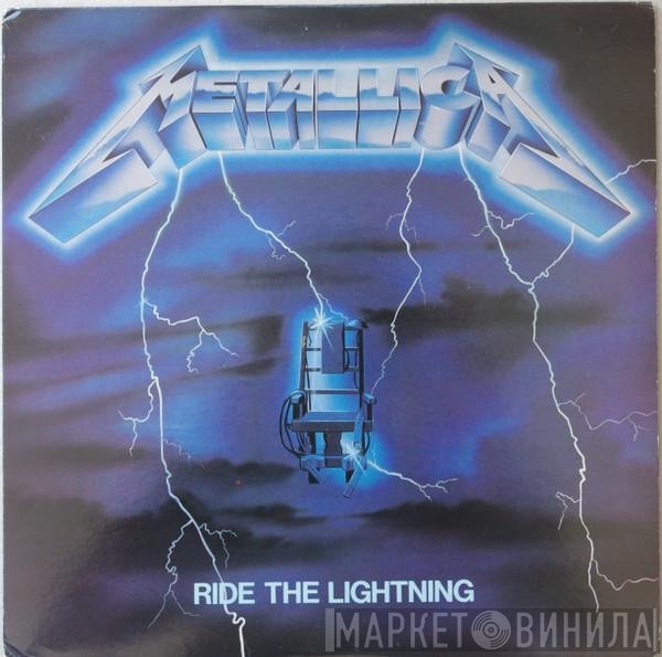 Metallica  - Ride The Lightning