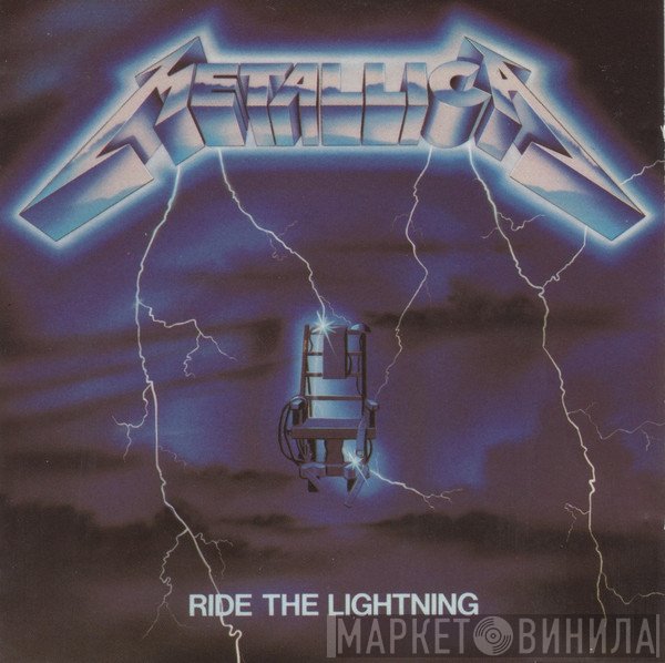 Metallica  - Ride The Lightning