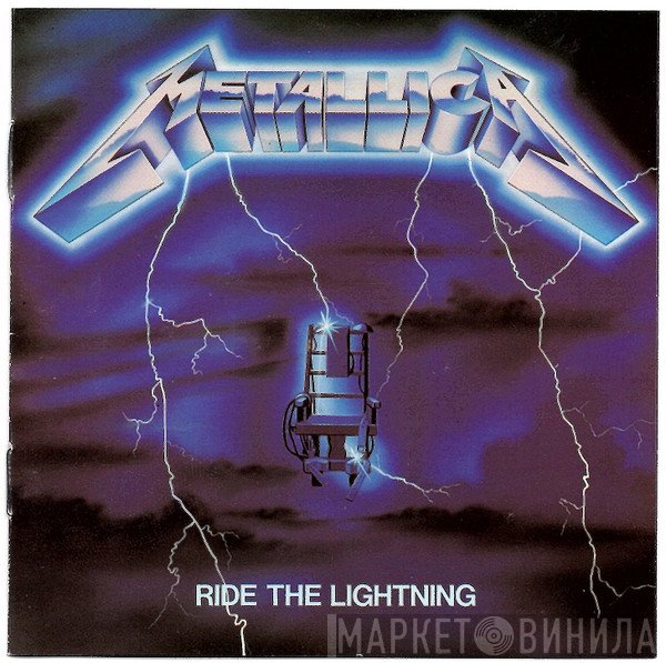 Metallica  - Ride The Lightning
