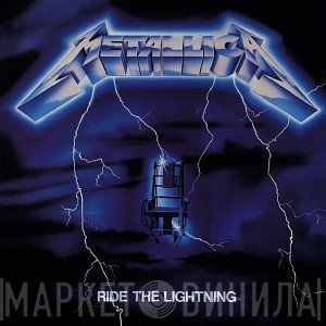Metallica  - Ride The Lightning