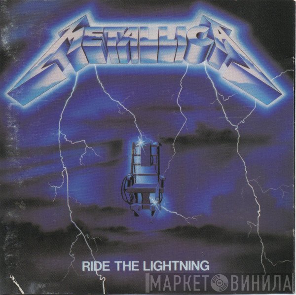 Metallica  - Ride The Lightning
