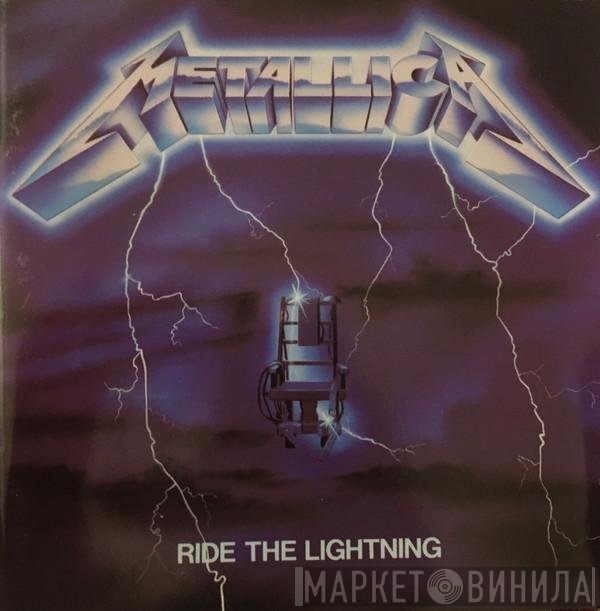 Metallica  - Ride The Lightning