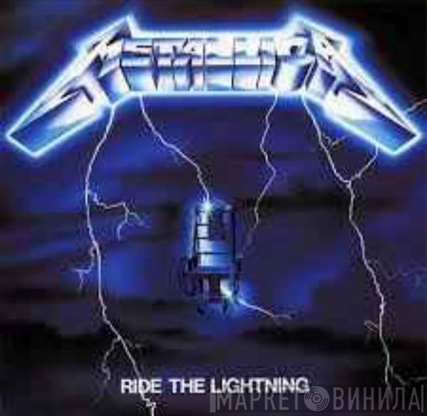 Metallica  - Ride The Lightning