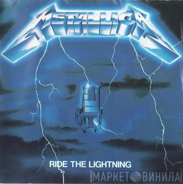 Metallica  - Ride The Lightning
