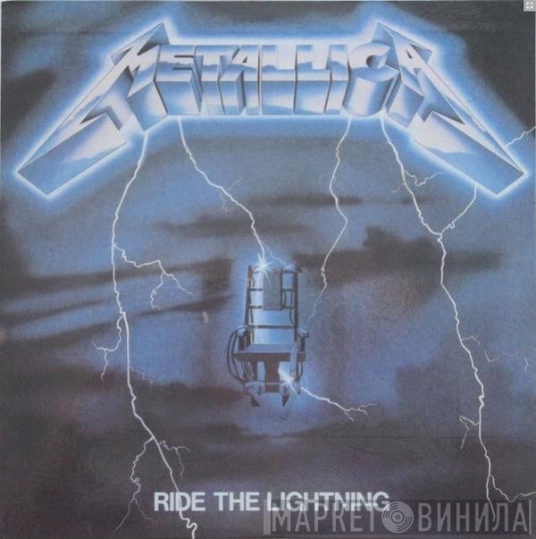 Metallica  - Ride The Lightning