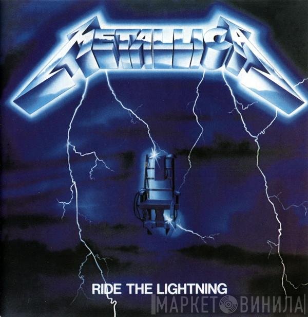 Metallica  - Ride The Lightning
