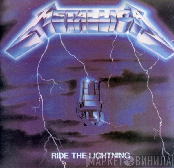 Metallica  - Ride The Lightning