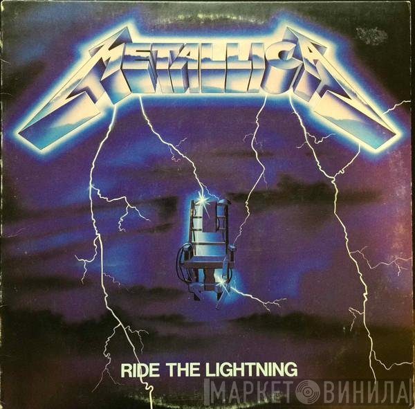 Metallica  - Ride The Lightning
