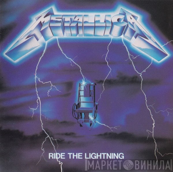 Metallica  - Ride The Lightning