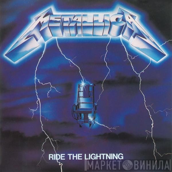 Metallica  - Ride The Lightning