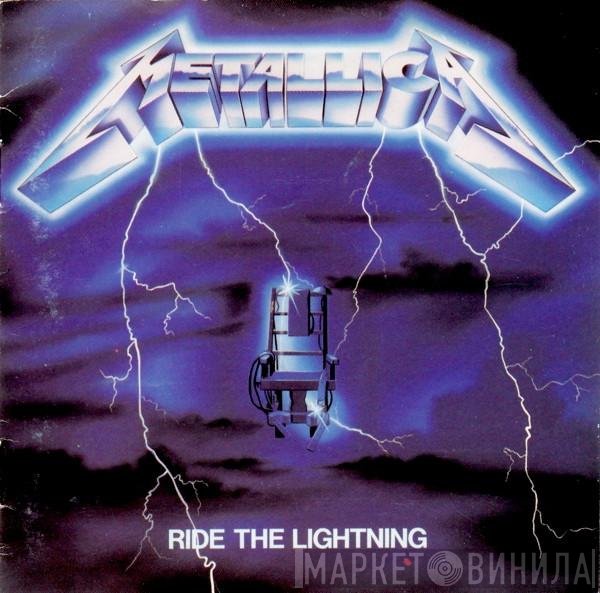 Metallica  - Ride The Lightning
