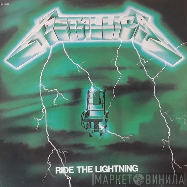 Metallica  - Ride The Lightning