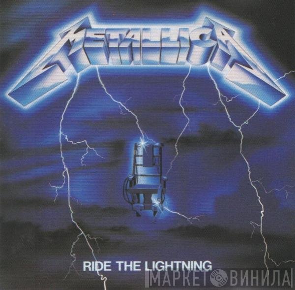 Metallica  - Ride The Lightning
