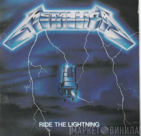 Metallica  - Ride The Lightning