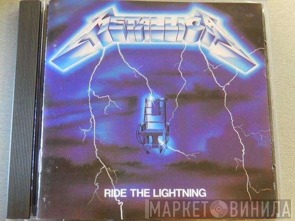 Metallica  - Ride The Lightning