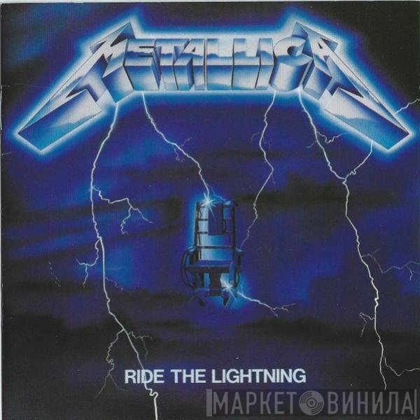 Metallica  - Ride The Lightning