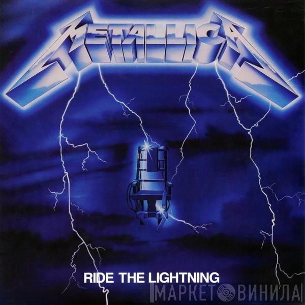 Metallica  - Ride The Lightning