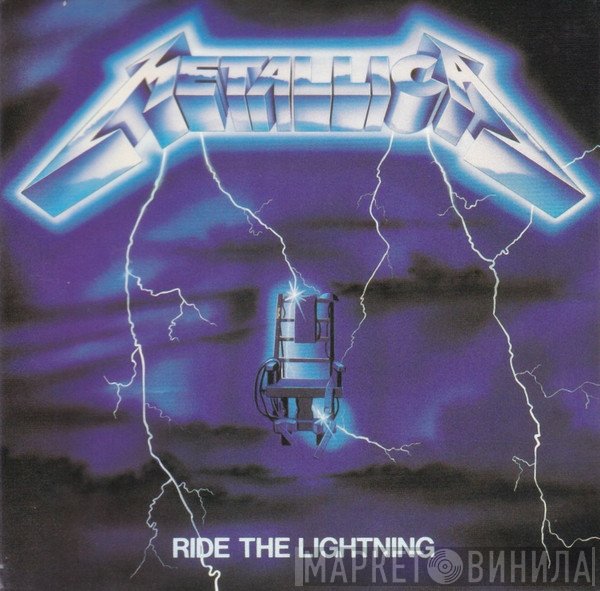 Metallica  - Ride The Lightning