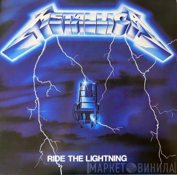 Metallica  - Ride The Lightning