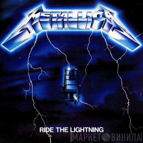 Metallica  - Ride The Lightning