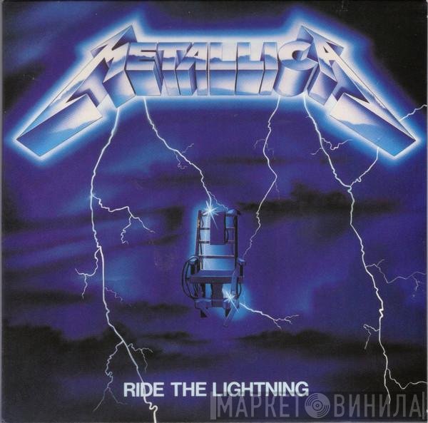 Metallica  - Ride The Lightning