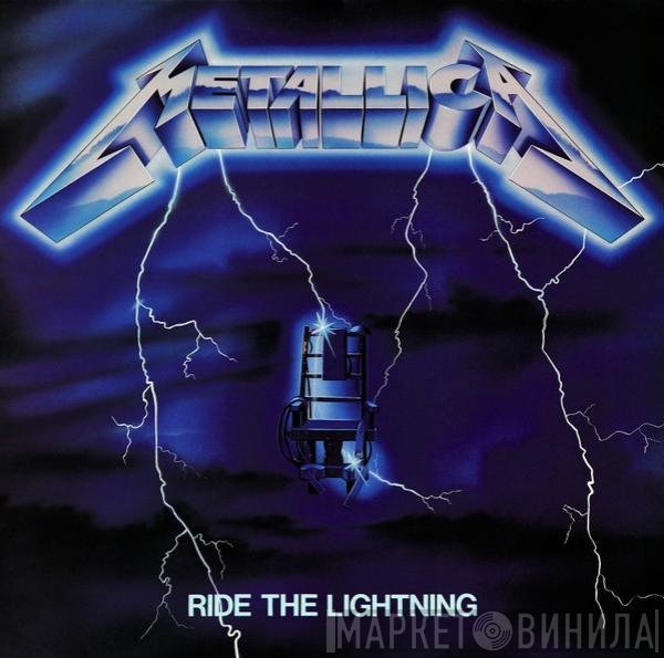 Metallica  - Ride The Lightning