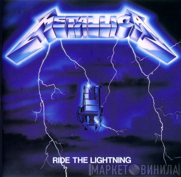 Metallica  - Ride The Lightning