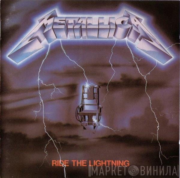 Metallica  - Ride The Lightning