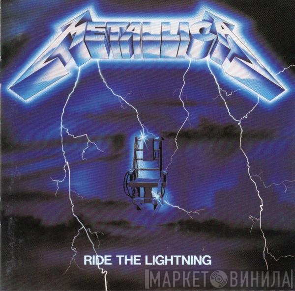 Metallica  - Ride The Lightning